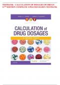 TESTBANK-  CALCULATION OF DOSAGES OF DRUGS 11TH EDITION COMPLETE UPDATED OGDEN TESTBANK