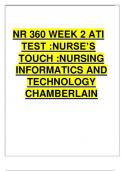 NR 360 WEEK 2 ATI  TEST :NURSE’S TOUCH :NURSING  INFORMATICS AND TECHNOLOGY  CHAMBERLAIN