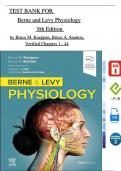 Berne and Levy Physiology, 8th Edition TEST BANK by Bruce M. Koeppen, Bruce A. Stanton, All Chapters 1 - 44, Complete Newest Version