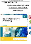 TEST BANK For Basic Geriatric Nursing 8th Edition by Patricia A. Williams, All Chapters 1 - 20, Complete Newest Version