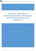 Test Bank - Essentials of Radiographic Physics and Imaging, 3rd Edition (Johnston, 2020), Chapter 1-17