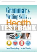 Test Bank For Grammar and Writing Skills for the Health Professional - 3rd - 2018 All Chapters - 9781305945425
