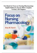 Test Bank for Focus on Nursing Pharmacology Eighth Edition by Karch 2020 | Complete Version | All Chapters