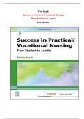 Success in Practical Vocational Nursing From Student to Leader 9th Edition Test Bank By Patricia. Knecht | Chapter 1 – 19, Latest - 2024|