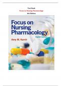 Focus on Nursing Pharmacology 8th Edition Test Bank By Rebecca Tucker,  Amy M. Karch | Chapter 1 – 59, Latest - 2024|