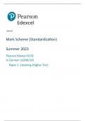  Pearson Edexcel GCSE In German (1GN0/1H) Paper 1: Listening (Higher Tier) Mark Scheme (Standardization) Summer 2023