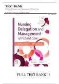 Test Bank For Nursing Delegation and Management of Patient Care 3rd Edition by Kathleen Motacki , Kathleen Burke||ISBN NO:10,0323625460||ISBN NO:13,978-0323625463||All Chapters covered||A+, Guide.