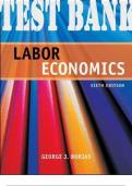 TEST BANK for Labor Economics 6th Edition by George Borjas.  ISBN-13 978-0073523200.