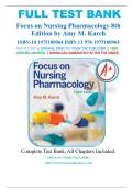 Test Bank for Focus on Nursing Pharmacology 8th Edition Amy M. Karch, A+ guide.