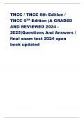 TNCC / TNCC 8th Edition / TNCC 9TH Edition (A GRADED AND REVIEWED 2024 - 2025)Questions And Answers / final exam test 2024 open book updated