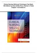 Clinical Nursing Skills and Techniques Test Bank,  10th Edition By Anne Griffin Perry, Patricia A. Potter All Chapters[1-43], Updated with Questions and Answers including Rationales'
