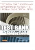 TEST BANK FOR GROWTH AND DEVELOPMENT ACROSS THE LIFESPAN 2ND EDITION LEIFER