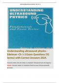 Understanding ultrasound physics -Edelman -Ch 1-3 Exam Questions (92 terms) with Correct Answers 2024. 