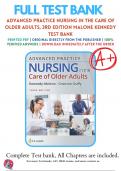 Test Bank Advanced Practice Nursing in the Care of Older Adults 3rd Edition (Kennedy-Malone, 2023) Chapter 1-23 | All Chapters