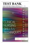 Test Bank for Clinical Nursing Skills and Techniques, 11th Edition (Perry, Potter, 2024), Chapter 1-43 | All Chapters