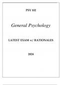 PSY 102 GENERAL PSYCHOLOGY LATEST EXAM WITH RATIONALES 2024.p