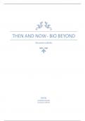 Then and Now - bio beyond