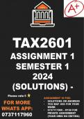 TAX2601 Assignment 1 Semester 1 2024 Solutions