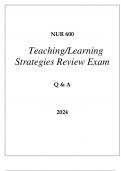 NU 600 TEACHING & LEARNING STRATEGIES REVIEW EXAM Q & A 2024 HERZING