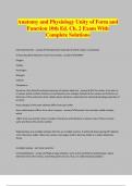 Anatomy and Physiology Unity of Form and Function 10th Ed. Ch. 2 Exam With Complete Solutions