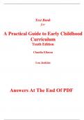 Test Bank for A Practical Guide to Early Childhood Curriculum 10th Edition By Claudia Eliason, Loa Jenkins (All Chapters, 100% Original Verified, A+ Grade)