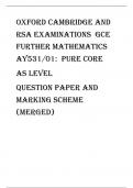 Oxford Cambridge and RSA Examinations  GCE Further Mathematics AY531/01:  Pure Core AS Level Question paper and marking scheme (merged)