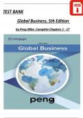 Global Business, 5th Edition TEST BANK by Peng Mike, All Chapters 1 - 17, Complete Verified Latest Version