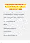 Anatomy and Physiology Module 8 - Lymphatic System Exam Marking Scheme 100% Correct