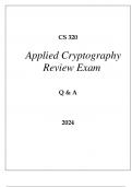 CS 320 APPLIED CRYPTOGRAPHY REVIEW EXAM Q & A 2024