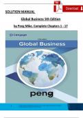 Solution Manual for Global Business, 5th Edition by Peng Mike, Complete Chapters 1 - 17, 100 % Verified Latest Version 