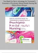 Test Bank For Davis Advantage for Townsend’s Essentials of Psychiatric Mental Health Nursing 9th Edition by Karyn Morgan