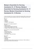 Mosby's Essentials for Nursing Assistants Ch. 37 Review, Mosby's Essentials for Nursing Assistants Ch. 17 Review, Mosby's Essentials for Nursing Assistants Ch. 12 Review 2024/2025 (100% verified)