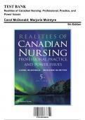 Test Bank: Realities of Canadian Nursing: Professional, Practice, and Power Issues, 5th Edition by Mclntyre - Chapters 1-26, 9781496384041 | Rationals Included