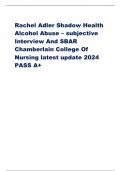 Rachel Adler Shadow Health Alcohol Abuse – subjective Interview And SBAR Chamberlain College Of Nursing latest update 2024 PASS A+