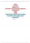 OCR A Level History A Y315/01 The Changing Nature of Warfare 1792–1945 QUESTION PAPER AND MARK SCHEME FOR JUNE 2023 (MERGED) 