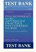 Test Bank for Psychotherapy for the Advanced Practice Psychiatric Nurse: A How-To Guide for Evidence-Based Practice 3rd Edition Wheeler ISBN: 9780826193797 | 100% Correct Answers with Rationals
