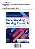 Test Bank for Understanding Nursing Research: Building an Evidence Based Practice, 8th Edition by Grove, 9780323826419, Covering Chapters 1-14 | Includes Rationales