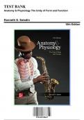 Test Bank for Anatomy & Physiology The Unity of Form and Function, 10th Edition by Saladin, 9781265328627, Covering Chapters 1-29 | Includes Rationales