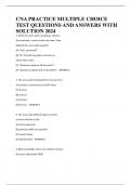 CNA PRACTICE MULTIPLE CHOICE TEST QUESTIONS AND ANSWERS WITH SOLUTION 2024