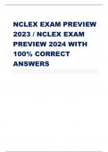 NCLEX EXAM PREVIEW  2023 / NCLEX EXAM  PREVIEW 2024 WITH  100% CORRECT  ANSWERS