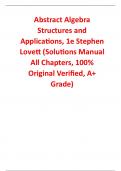 Solutions Manual for Abstract Algebra Structures and Applications 1st Edition By Stephen Lovett (All Chapters, 100% Original Verified, A+ Grade)
