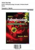 Test Bank: Porth’s Pathophysiology Concepts of Altered Health States 10th Edition by Norris - Ch. 1-52, 9781496377555, with Rationales