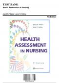 Test Bank: Health Assessment in Nursing 7th Edition by Weber - Ch. 1-34, 9781975161156, with Rationales