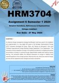 HRM3704 Assignment 6 (COMPLETE ANSWERS) Semester 1 2024 - DUE 27 May 2024