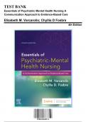 Test Bank: Essentials of Psychiatric Mental Health Nursing A Communication Approach to Evidence-Based Care, 4th Edition by Varcarolis - Chapters 1-28, 9780323625111 | Rationals Included