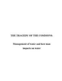 Management of water and how man impacts on water