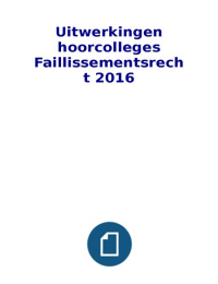 Collegedictaten Faillissementsrecht 2016 periode 3