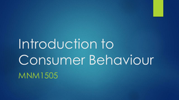 Intro to Consumer Behaviour - Ppt 1