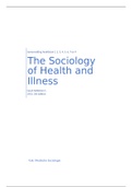 Samenvatting boek The Sociology of Health and Illness (S. Nettleton)