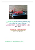 PYC3703 COGNITION: THINKING, MEMORY & PROBLEM-SOLVING Q&A 2017 BOTH SEMESTERS AND MOCK EXAM 2016 AND (4) ASSIGNMENTS FOR 2018 WITH ANSWERS